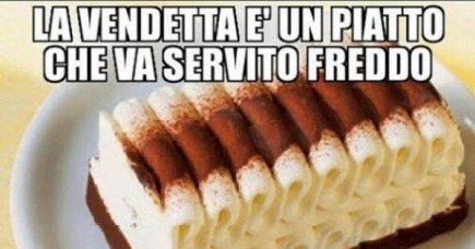 VENDETTA E' FATTA!!